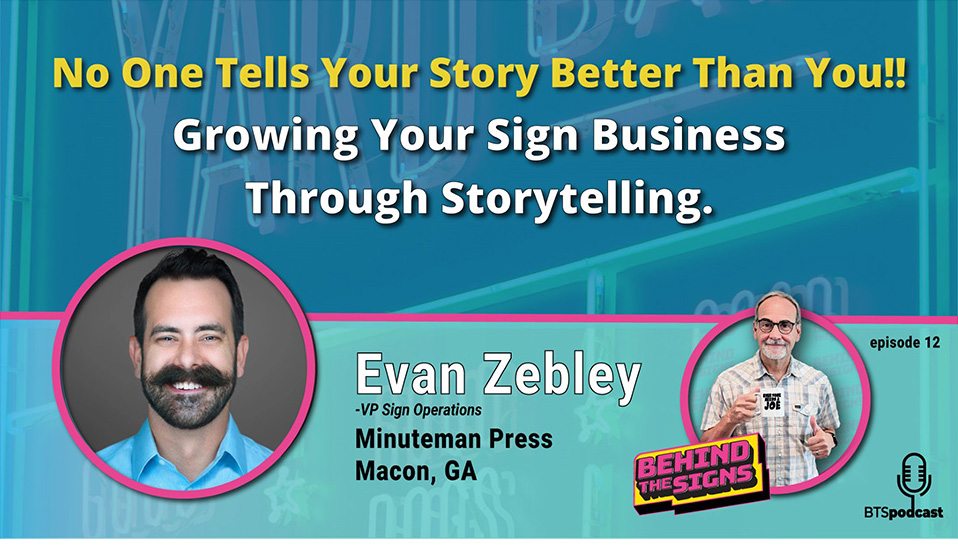 Storytelling Secrets: Transforming Sign Shops and Building Brand Loyalty缩略图