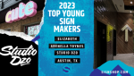 Signs of Success: Elizabeth Arenella Toynes, Top Young Sign Maker Silver Medalist and Co-Founder of Studio Dzo, Redefining Entrepreneurship in Austin, Texas缩略图